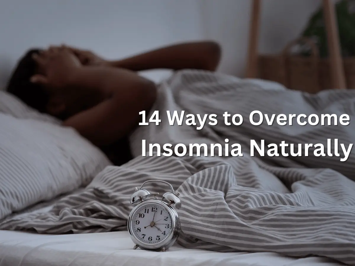 14 Ways To Overcome Insomnia Naturally By Self Improvement Box