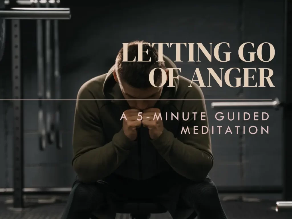 Letting Go of Anger