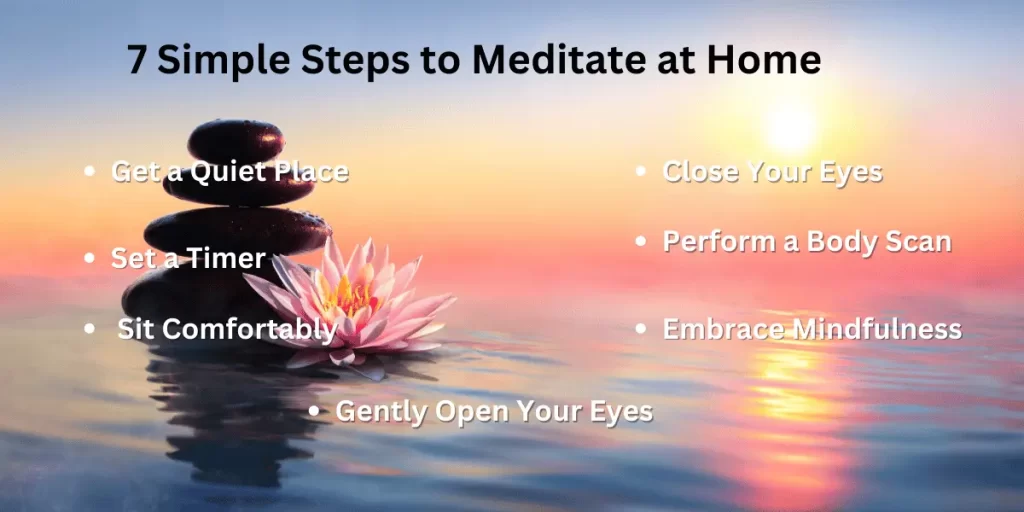 7 Simple Steps to Meditate at Home