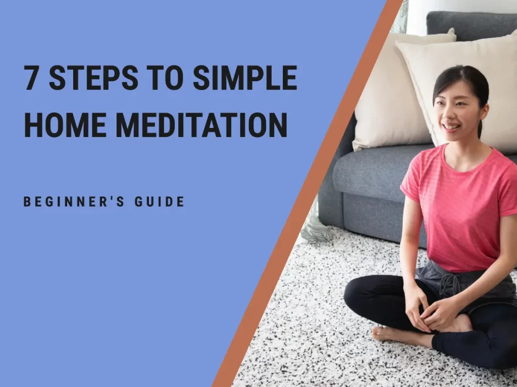 7 Steps to Simple Home Meditation