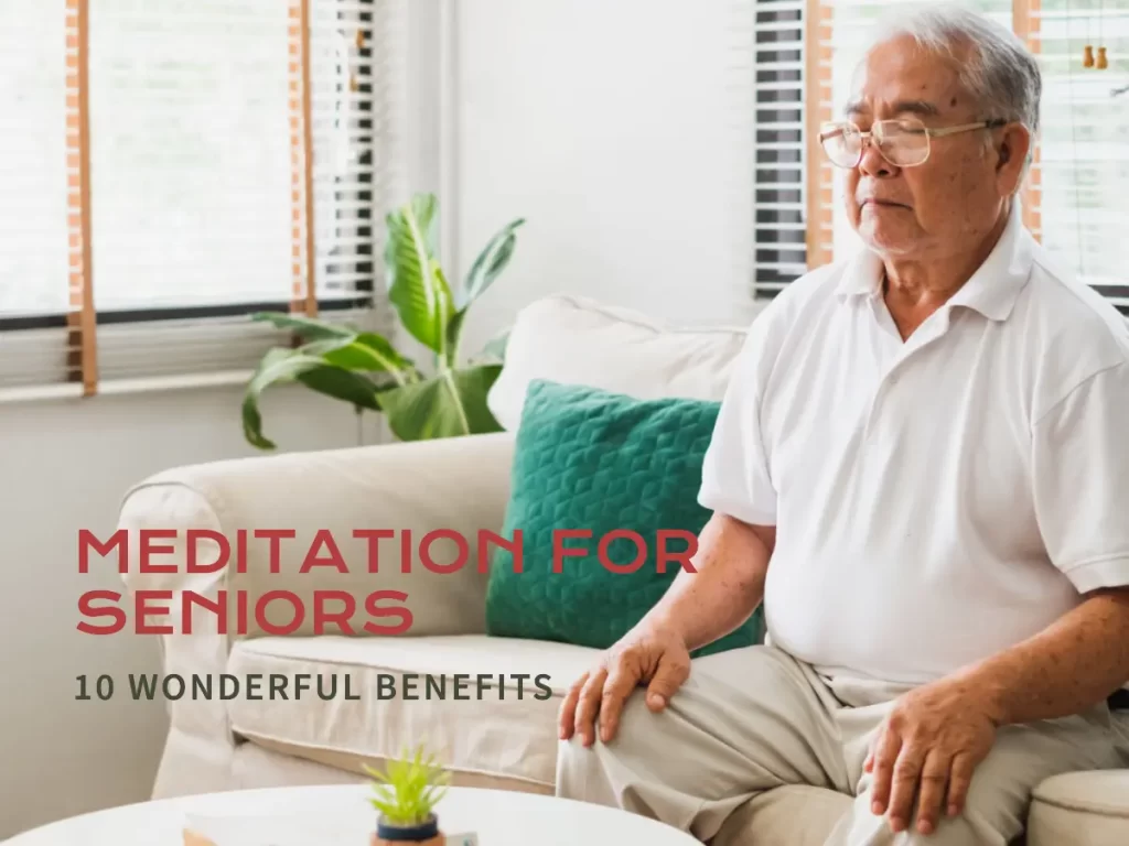 Meditation for Seniors